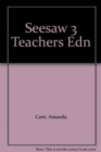 Image for Seesaw 3 Teachers Edn