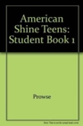 Image for American Shine Teens 1 Student Book