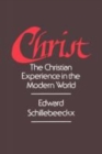 Image for Christ : The Christian Experience in the Modern World