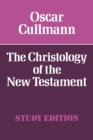 Image for The Christology of the New Testament