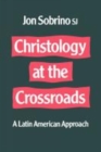 Image for Christology at the Crossroads : A Latin American Approach