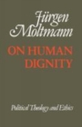 Image for On Human Dignity