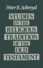 Image for Studies in the Religious Tradition in the Old Testament