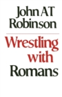 Image for Wrestling with Romans