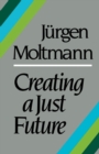 Image for Creating a Just Future