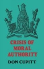 Image for Crisis of Moral Authority