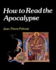 Image for How to Read the Apocalypse