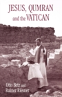 Image for Jesus, Qumran and the Vatican