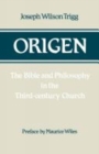 Image for Origen : The Bible and Philosophy in the Third-century Church
