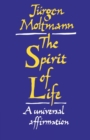 Image for Spirit of Life : A Universal Affirmation