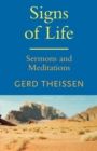 Image for Signs of life  : sermons and meditations