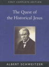Image for The Quest of the Historical Jesus