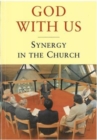 Image for God with us  : synergy in the Church