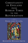 Image for Christianity in England from Roman times to the ReformationVol. 2: From 1066 to 1384