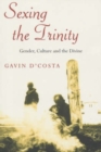 Image for Sexing the Trinity  : gender, culture and the divine