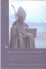 Image for Restoring Faith in Reason : A New Translation of the Encyclical Letter of Pope John Paul II