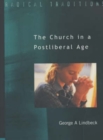 Image for Church in a Postliberal Age