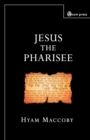 Image for Jesus the Pharisee