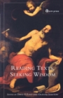 Image for Reading Texts, Seeking Wisdom : Scripture and Theology
