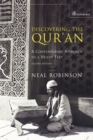 Image for Discovering the Qur&#39;an : A Contemporary Approach to a Veiled Text - 2nd edition