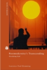 Image for Postmodernity&#39;s Transcending