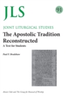 Image for JLS 91 The Apostolic Tradition Reconstructed : A Text for Students
