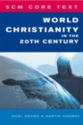 Image for World Christianity in the twentieth century
