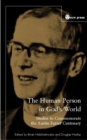 Image for The Human Person In God&#39;s World : Studies to Commemorate the Austin Farrer Centenary