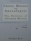 Image for Christ, History and Apocalyptic