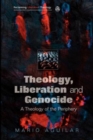 Image for Theology, liberation and genocide
