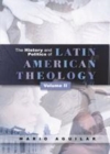 Image for History and Politics of Latin American Theology: Volume Two