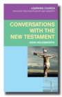 Image for Conversations with the New Testament