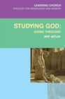 Image for Studying God  : doing theology