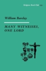 Image for Many Witnesses, One Lord