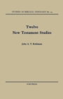 Image for Twelve New Testament Studies