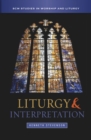 Image for Liturgy and Interpretation
