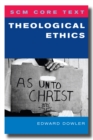 Image for SCM Core Text: Theological Ethics