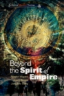 Image for Beyond the Spirit of Empire