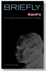 Image for Briefly: Kant&#39;s Groundwork of the Metaphysics of Morals