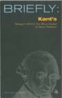Image for Briefly: Kant&#39;s Religion Within the Bounds of Mere Reason