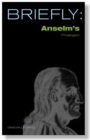 Image for Briefly: Anselm&#39;s Proslogion