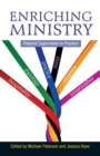 Image for Enriching ministry  : pastoral supervision in practice