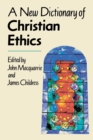 Image for A New Dictionary of Christian Ethics