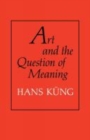Image for Art and the Question of Meaning