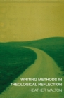 Image for Writing Methods in Theological Reflection
