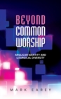 Image for Beyond Common Worship