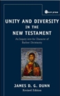 Image for Unity and Diversity in the New Testament : An Inquiry Into the Character of Earliest Christianity