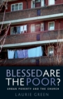 Image for Blessed are the poor?  : urban poverty and the Church