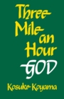 Image for Three mile an hour god