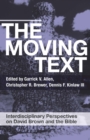 Image for Moving Text: Interdisciplinary Perspectives on David Brown and the Bible
